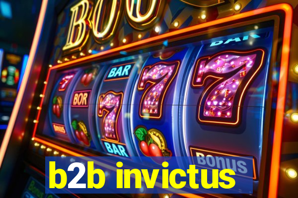 b2b invictus